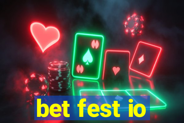 bet fest io